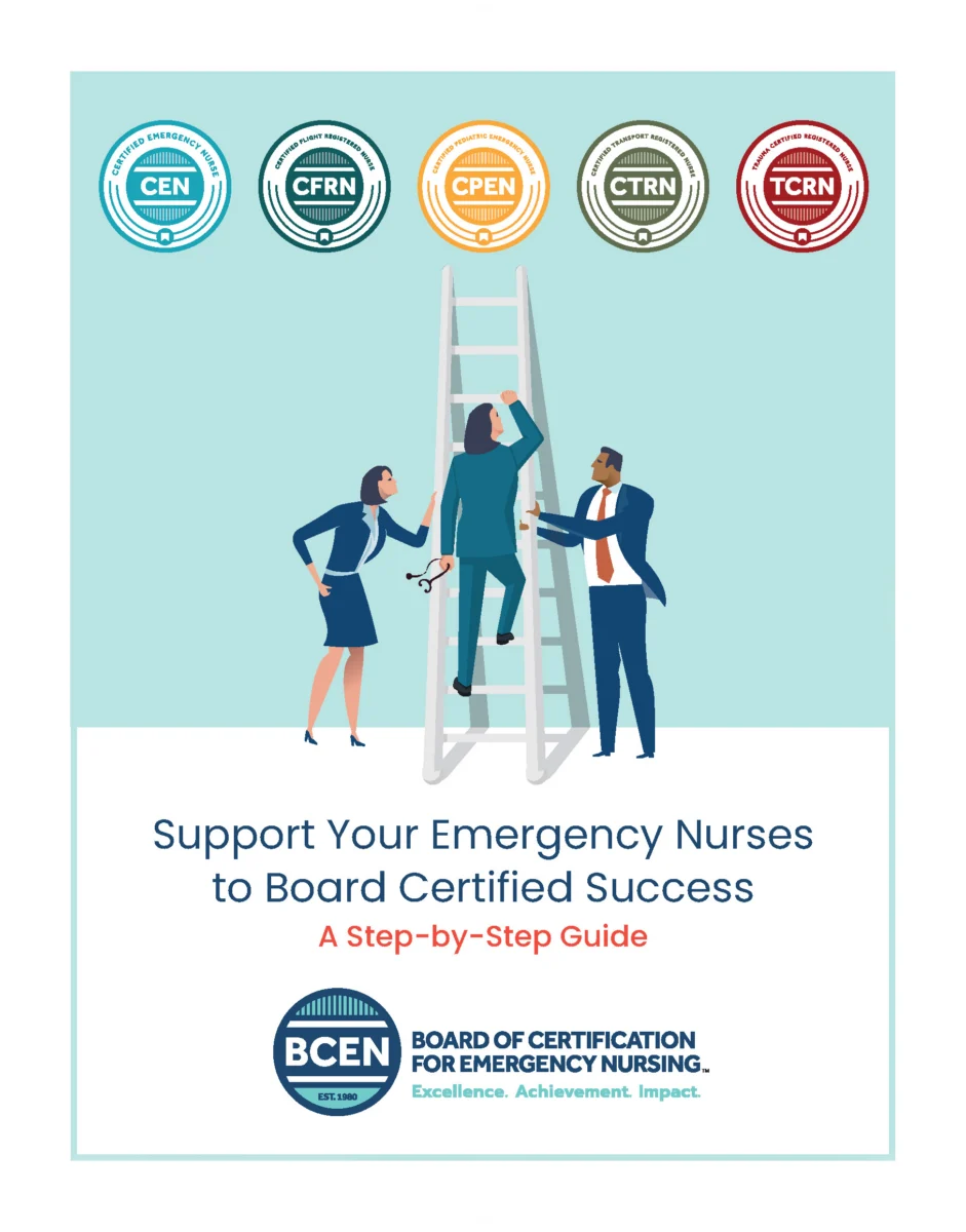 Three professionals stand around a ladder, with certification badges above them. Text reads: "Support Your Emergency Nurses to Board Certified Success. A Step-by-Step Guide.