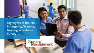 Highlilghts of the 2019 Emergency/Trauma/Transport Nursing Workforce Study