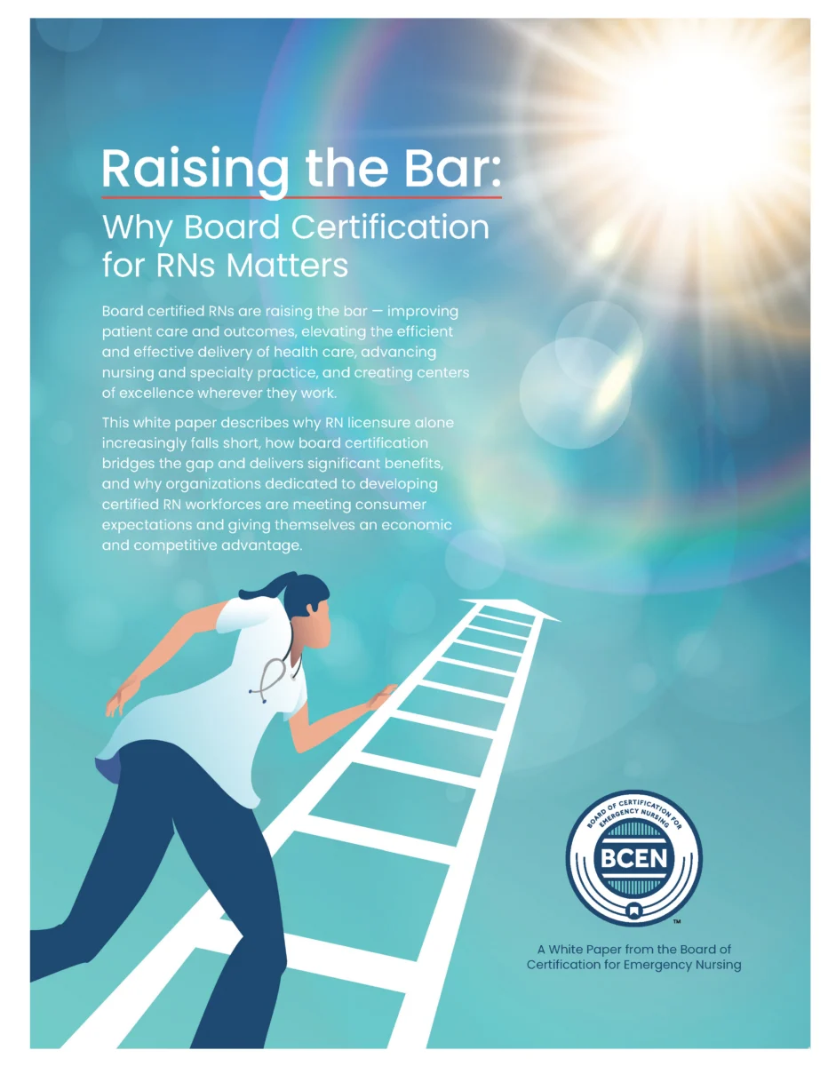 A ladder leads upward toward a bright light, symbolizing progress, with text explaining the importance of board certification for RNs and a BCEN logo at the bottom right.