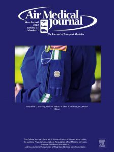 Air Medical Journal: The Journal of Transport Medicine March/April 2022 Volume 41 Number 2 The Official Journal of the Air & Surface Transport Nurses Association, Air Medical Physician Association, Association of Air Medical Services, National EMS Pilots Association, and International Association of Flight and Critical Care Paramedics. Jacqueline C. Stocking, PhD, RN, NREMT-P & Eric R. Swanson, MD, FACEP Editors