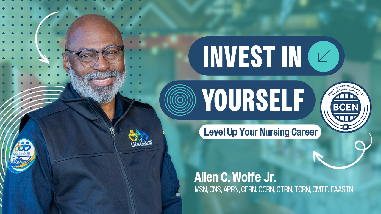 Invest in Yourself and Level Up Your Nursing Career: Allen C. Wolfe Jr.