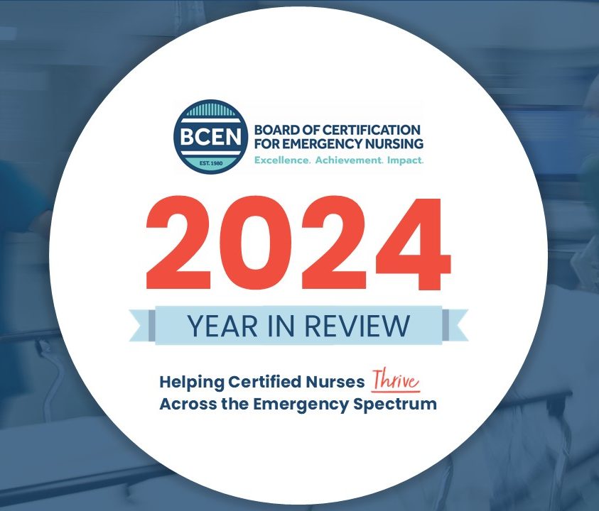 Board of Certification for Emergency Nursing 2024 Year in Review graphic, highlighting support for certified nurses across emergency care.