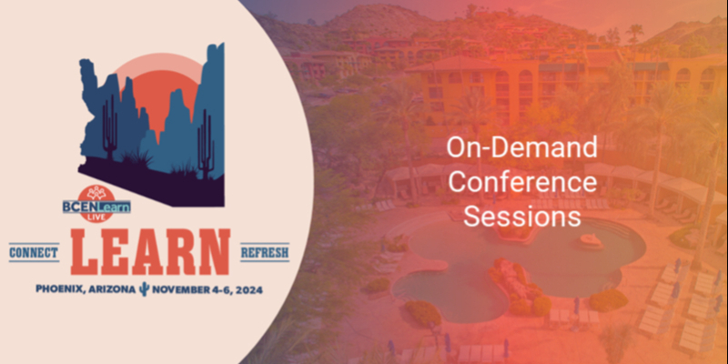 BCEN Learn Live conference graphic with Arizona outline, dates November 4-6, 2024, and text “On-Demand Conference Sessions” over a resort background.