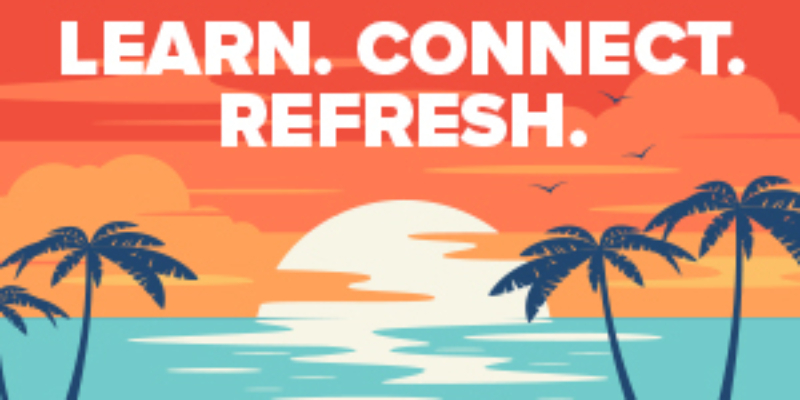 Illustration of a tropical sunset with palm trees, ocean, and birds, featuring the text: "LEARN. CONNECT. REFRESH." in bold white letters at the top.