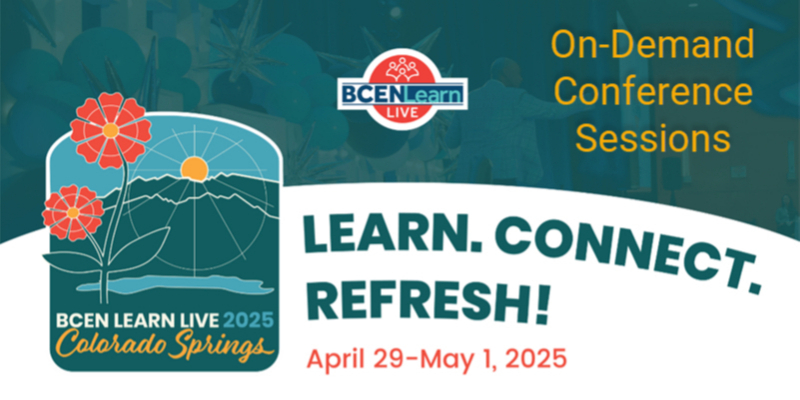 Promotional banner for BCEN Learn Live 2025 in Colorado Springs, April 29–May 1, advertising on-demand conference sessions.
