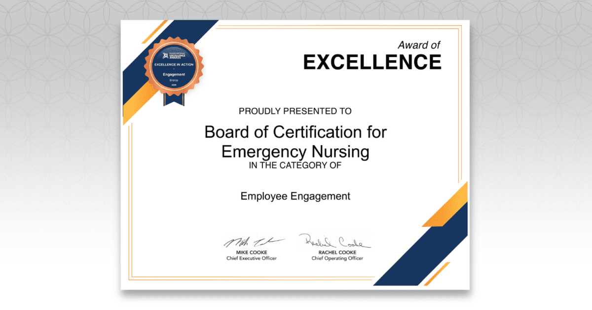 Certificate titled "Award of Excellence" presented to the Board of Certification for Emergency Nursing for Employee Engagement, signed by two chief officers.