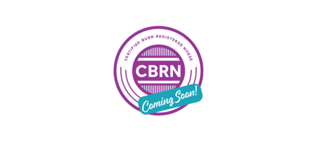 Purple and white badge with the text "Certified Burn Registered Nurse CBRN" and a blue banner that says "Coming Soon!.