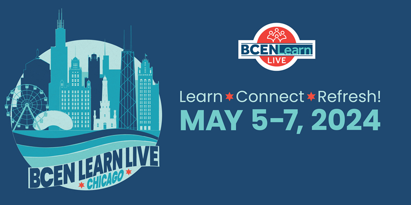 Promotional graphic for BCEN Learn Live Chicago, May 5–7, 2024, featuring a city skyline and event details with the slogan "Learn. Connect. Refresh!.
