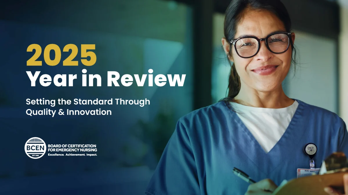 Smiling nurse in scrubs stands with a clipboard; text reads "2025 Year in Review: Setting the Standard Through Quality & Innovation," with the BCEN logo at the bottom.