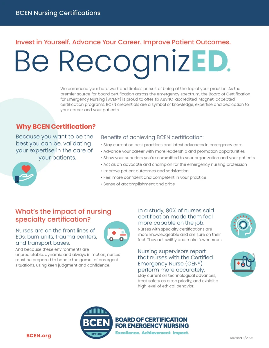 Infographic for a BCEN nursing certifications flyer, showcasing the benefits, key statistics on certified nurses, and the value board certification brings to emergency nurses.